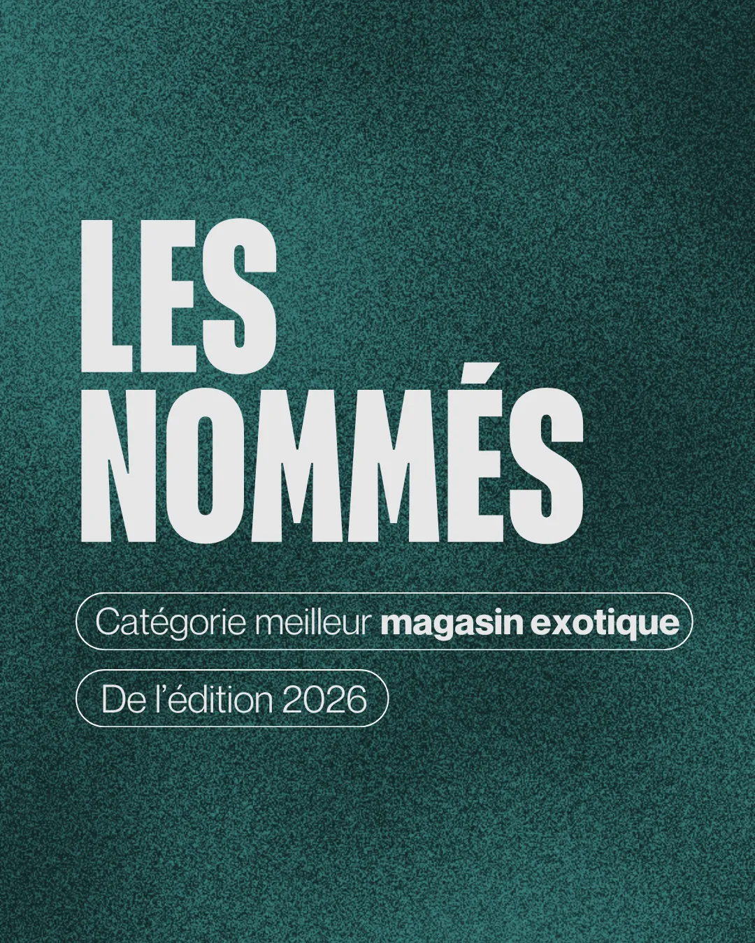 Les nommés de la catégorie Meilleur magasin exotique aux Trophées de l’Afro Gala 2026 à Lyon